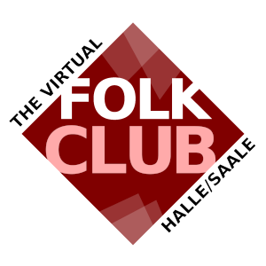 The Virtual Folk Club Halle (Saale)